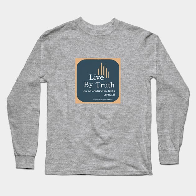 Live By Truth Long Sleeve T-Shirt by Dynamic Dialectic Gear